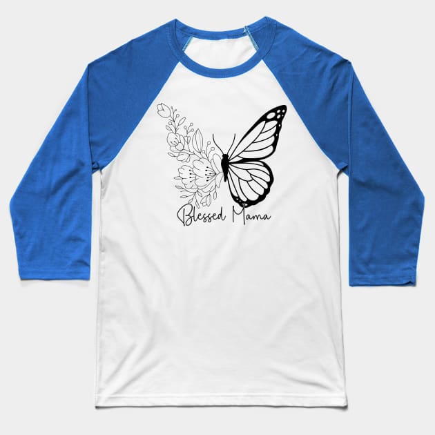 Blessed Mama For Mothers Day Baseball T-Shirt by Dylante